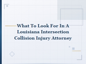 How to Choose a Louisiana Intersection Collision Lawyer