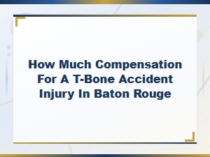 T-Bone Accident Compensation in Baton Rouge